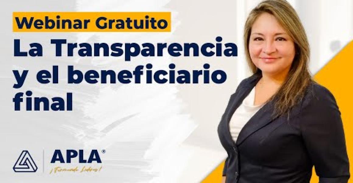 Webinar Gratuito: La Transparencia y el beneficiario final