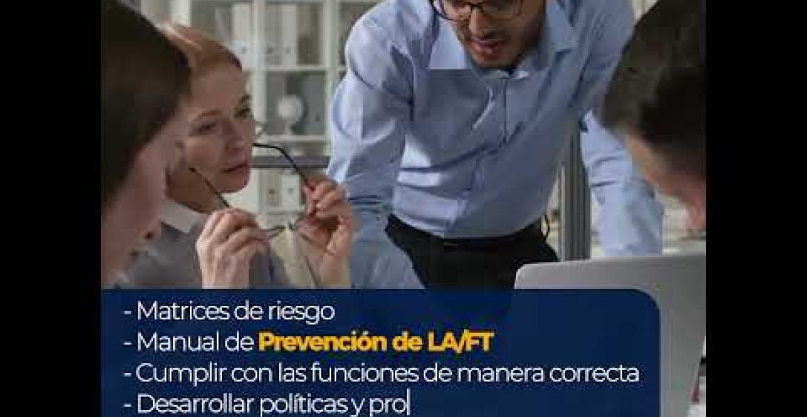 ¿Buscas formarte como Oficial de Cumplimiento en Prevención de LA/FT?
