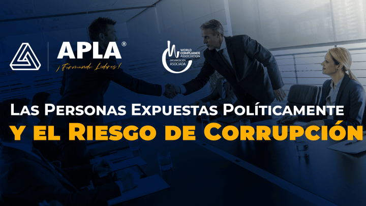 Las PEP y el Riesgo de Corrupción